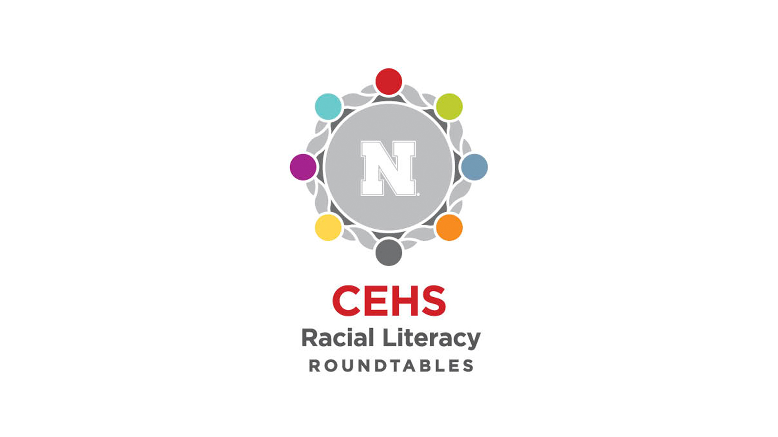 white background with CEHS Racial Literacy Roundtables logo in center